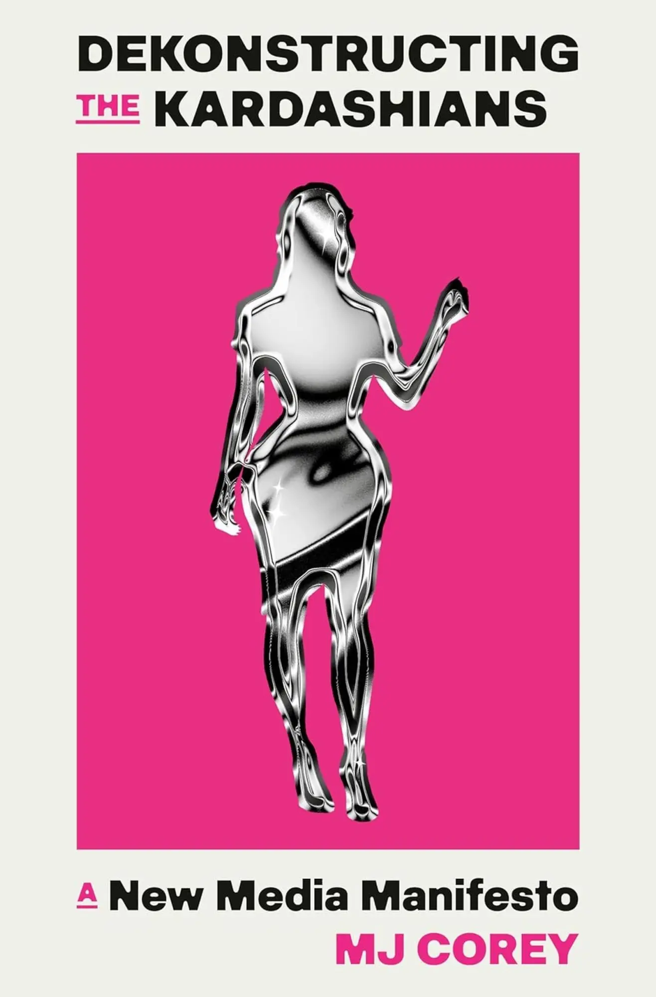 Cover: 9781408748572 | Dekonstructing the Kardashians | Mj Corey | Taschenbuch | Englisch