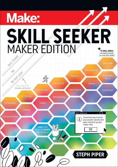 Cover: 9781680458572 | Skill Seeker: Maker Edition | Steph Piper | Taschenbuch | Englisch Cover: 9781680458572 | Skill Seeker: Maker Edition | Steph Piper | Taschenbuch | Englisch