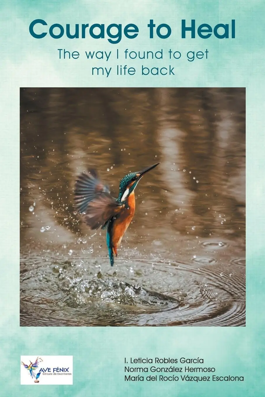 Cover: 9781982268572 | Courage to Heal | I. Leticia Robles García (u. a.) | Taschenbuch