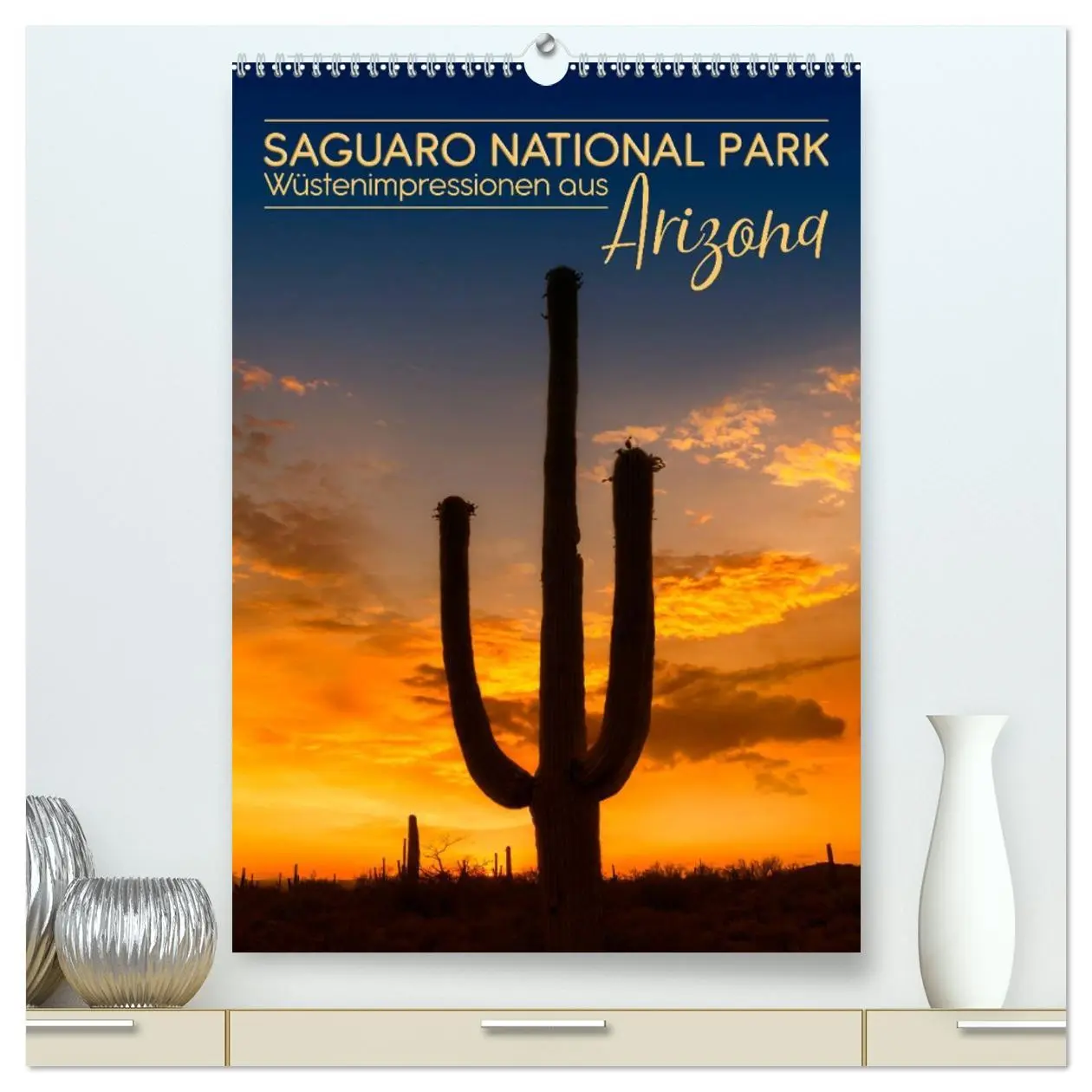 Cover: 9783516388572 | SAGUARO NATIONAL PARK Wüstenimpressionen aus Arizona (hochwertiger...