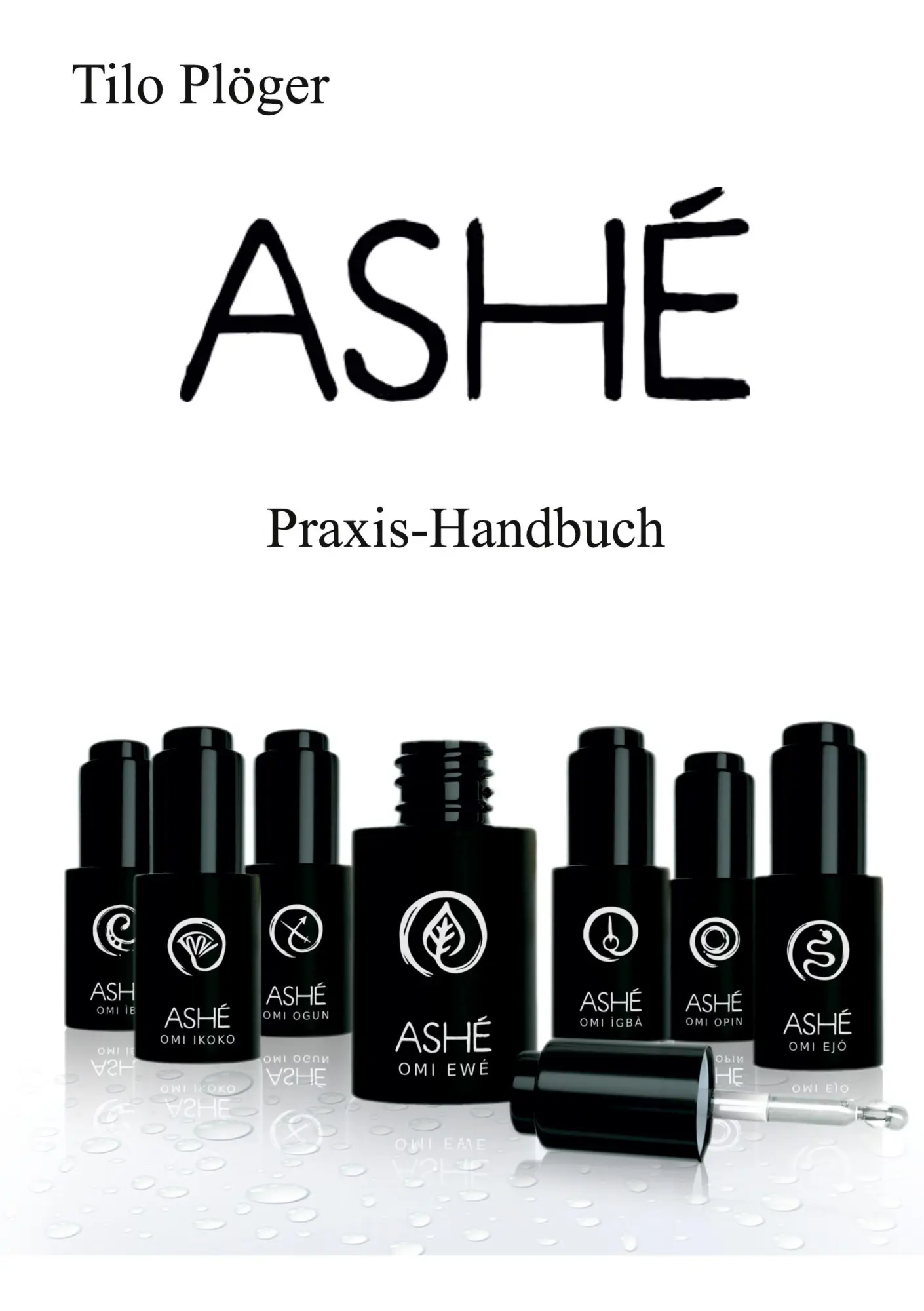Cover: 9783746998572 | ASHÉ | Das Duftkonzept in der Tradition des brasilianischen Candomblés