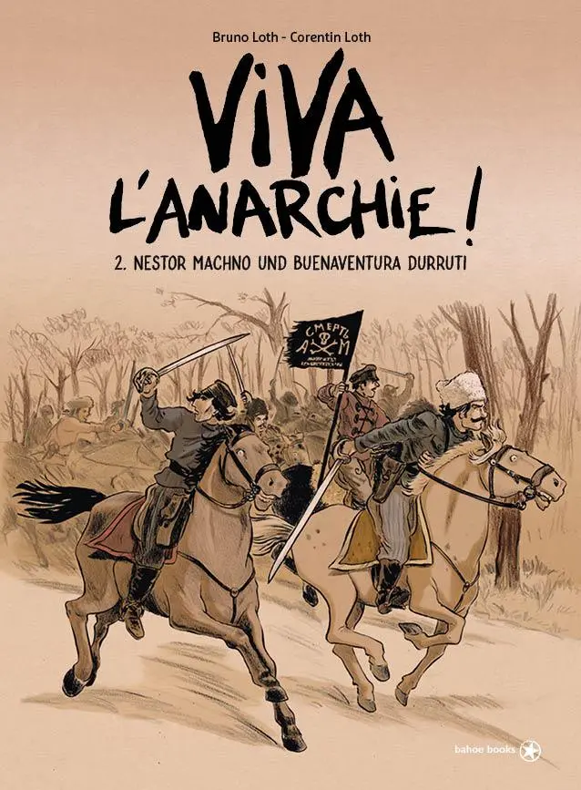 Cover: 9783903478572 | Viva l´Anarchie | Buenaventura Durutti und Nestor Machno. Band 1
