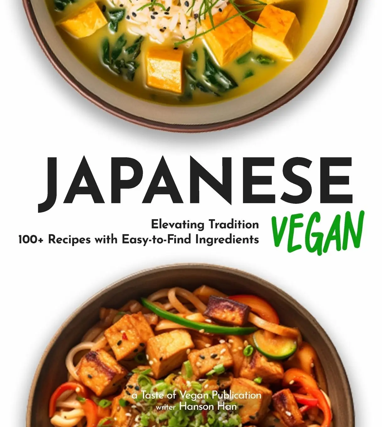 Cover: 9798869178572 | Japanese Vegan Cookbook | Hanson Han | Taschenbuch | Englisch | 2023