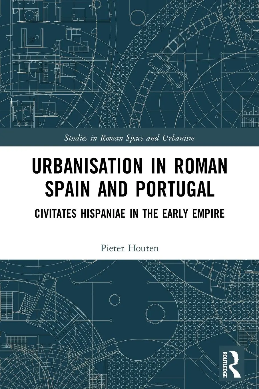 Cover: 9780367708672 | Urbanisation in Roman Spain and Portugal | Pieter Houten | Taschenbuch