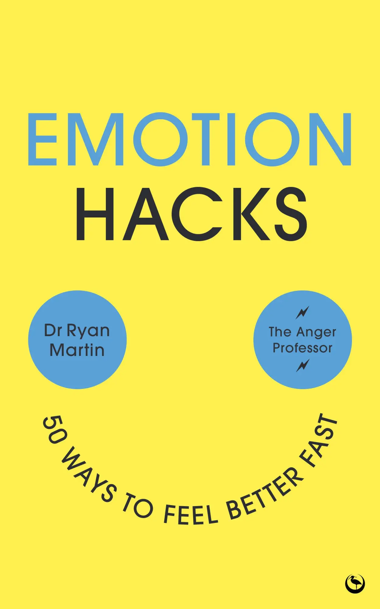 Cover: 9781786788672 | Emotion Hacks | 50 Ways to Feel Better Fast | Ryan Martin | Buch