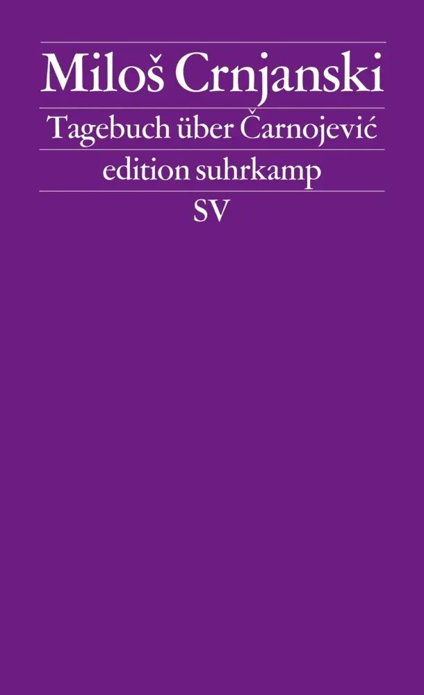Cover: 9783518118672 | Tagebuch über Carnojevic | Mit e. Nachw. v. Ilma Rakusa | Crnjanski