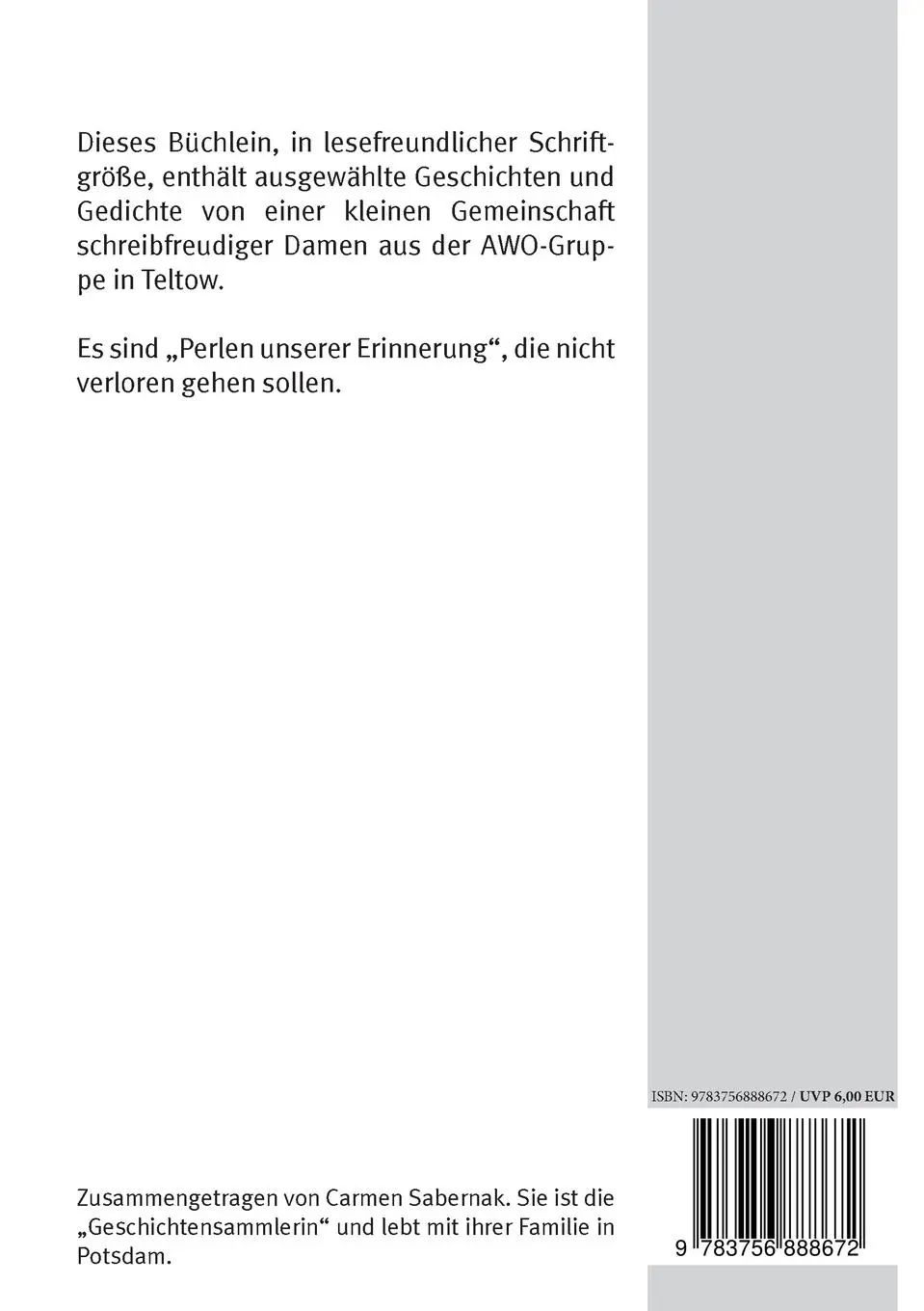 Rückseite: 9783756888672 | Missgeschicke | Perlen unserer Erinnerung | Carmen Sabernak | Buch