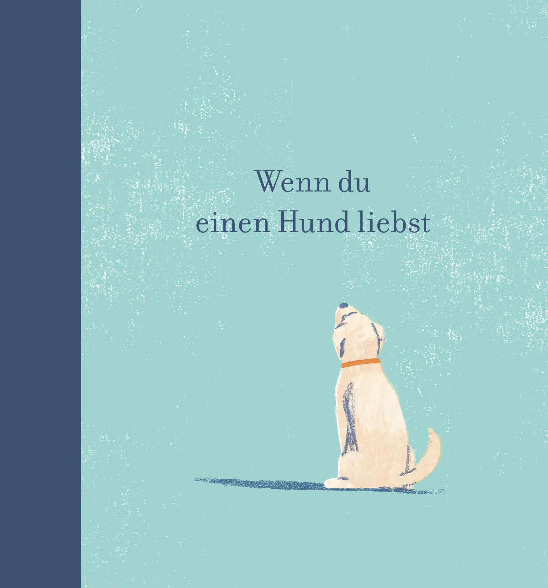 Cover: 9783948638672 | Wenn du einen Hund liebst | M. H. Clark | Buch | 32 S. | Deutsch