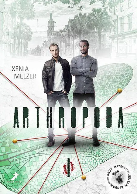 Cover: 9783960898672 | Arthropoda | Andi Hayes Murder Mystery | Xenia Melzer | Taschenbuch