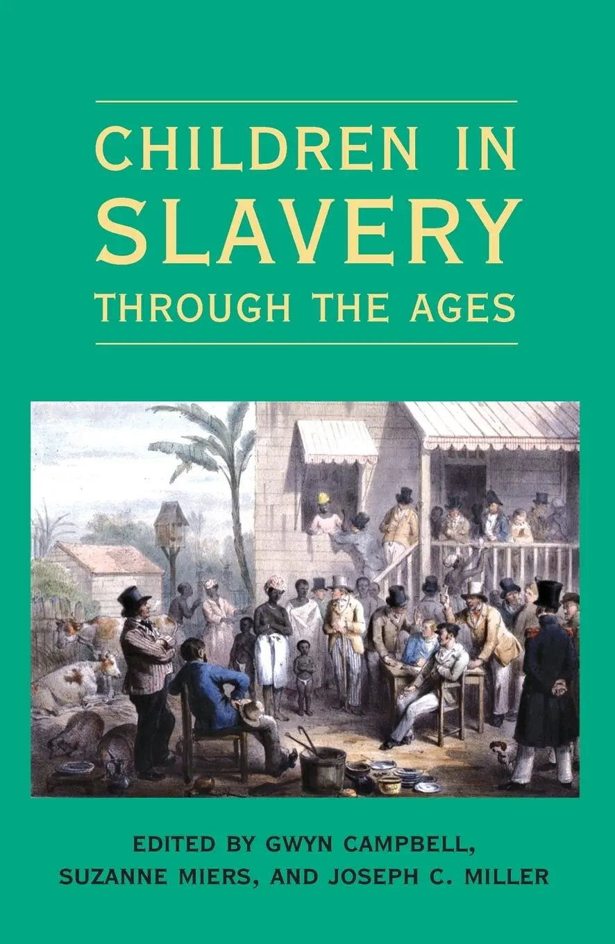 Cover: 9780821418772 | Children in Slavery through the Ages | Gwyn Campbell (u. a.) | Buch