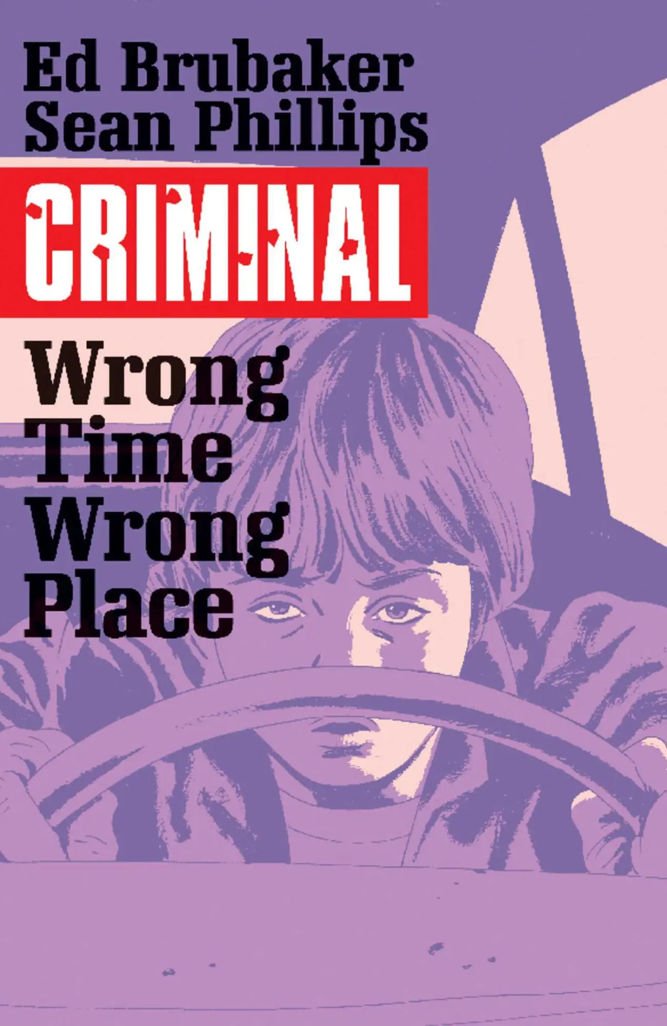 Cover: 9781632158772 | Criminal Volume 7: Wrong Place Wrong Time | Ed Brubaker | Taschenbuch