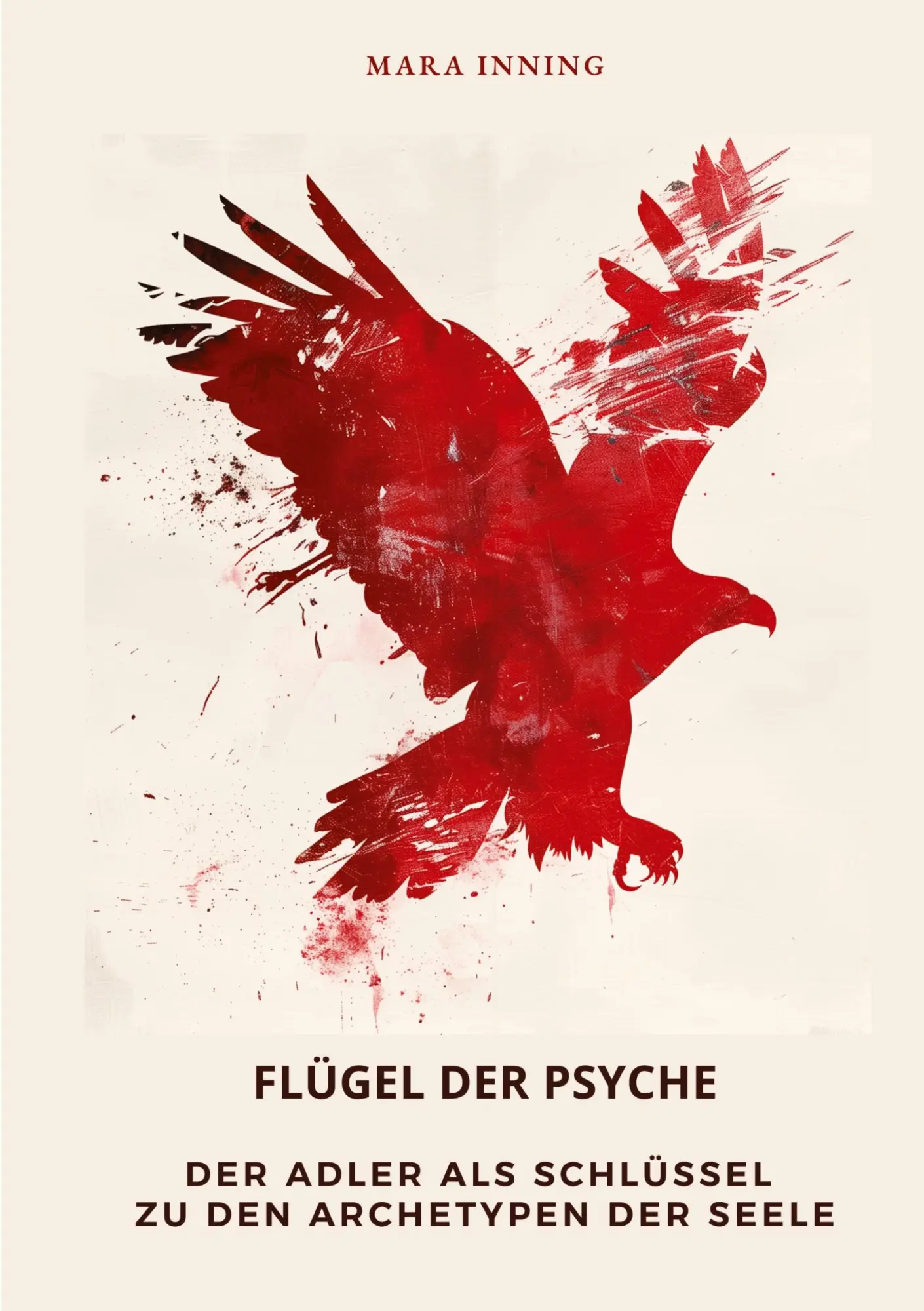 Cover: 9783384468772 | Flügel der Psyche | Mara Inning | Taschenbuch | 296 S. | Deutsch