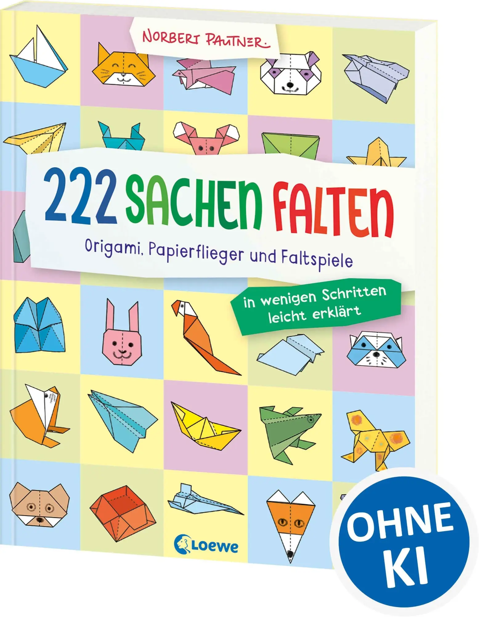 Cover: 9783743218772 | 222 Sachen falten - in wenigen Schritten leicht erklärt | Pautner