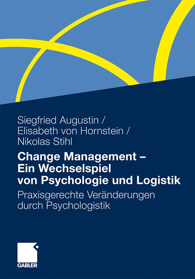 Cover: 9783834918772 | Change Management - Ein Wechselspiel von Psychologie und Logistik