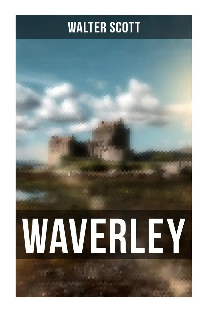 Cover: 9788027258772 | Waverley | So war's vor sechzig Jahren | Walter Scott | Taschenbuch
