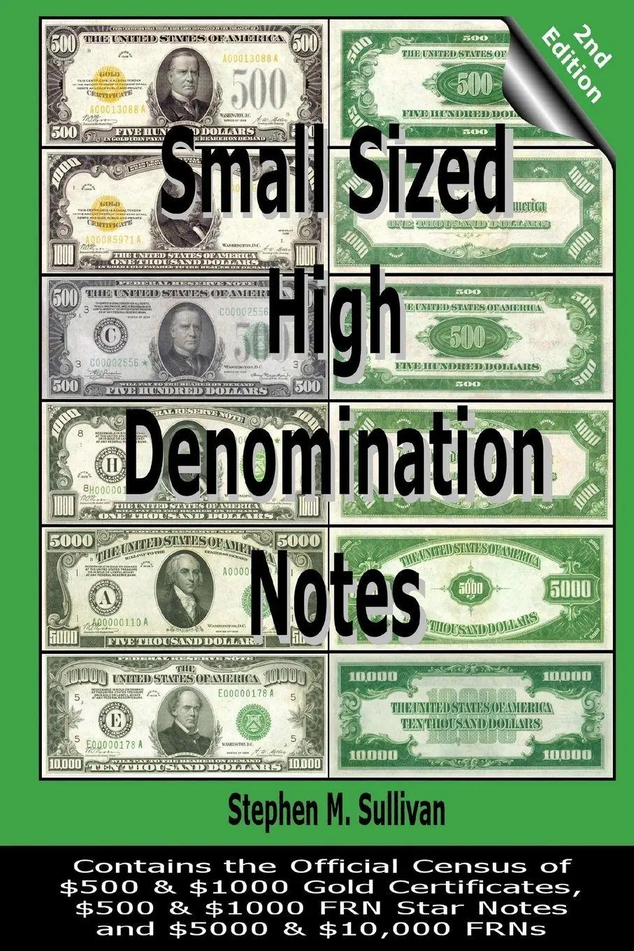 Cover: 9780557008872 | Small Sized High Denomination Notes | Stephen M. Sullivan | Buch