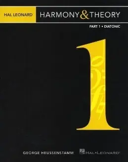 Cover: 9781423498872 | Hal Leonard Harmony &amp; Theory - Part 1 | Diatonic | George Heussenstamm
