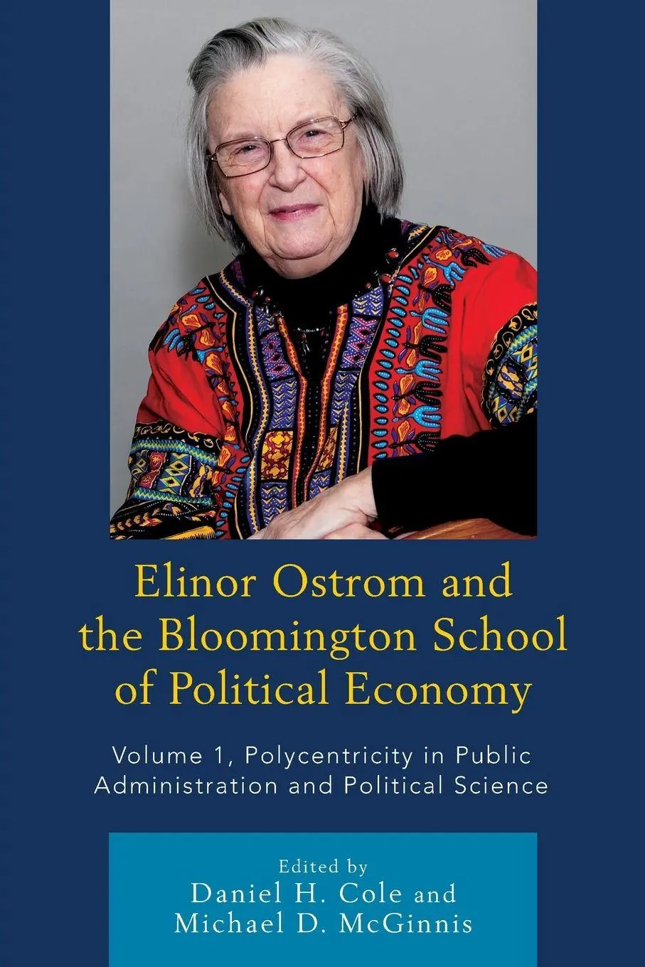 Cover: 9781498508872 | Elinor Ostrom and the Bloomington School of Political Economy | Buch