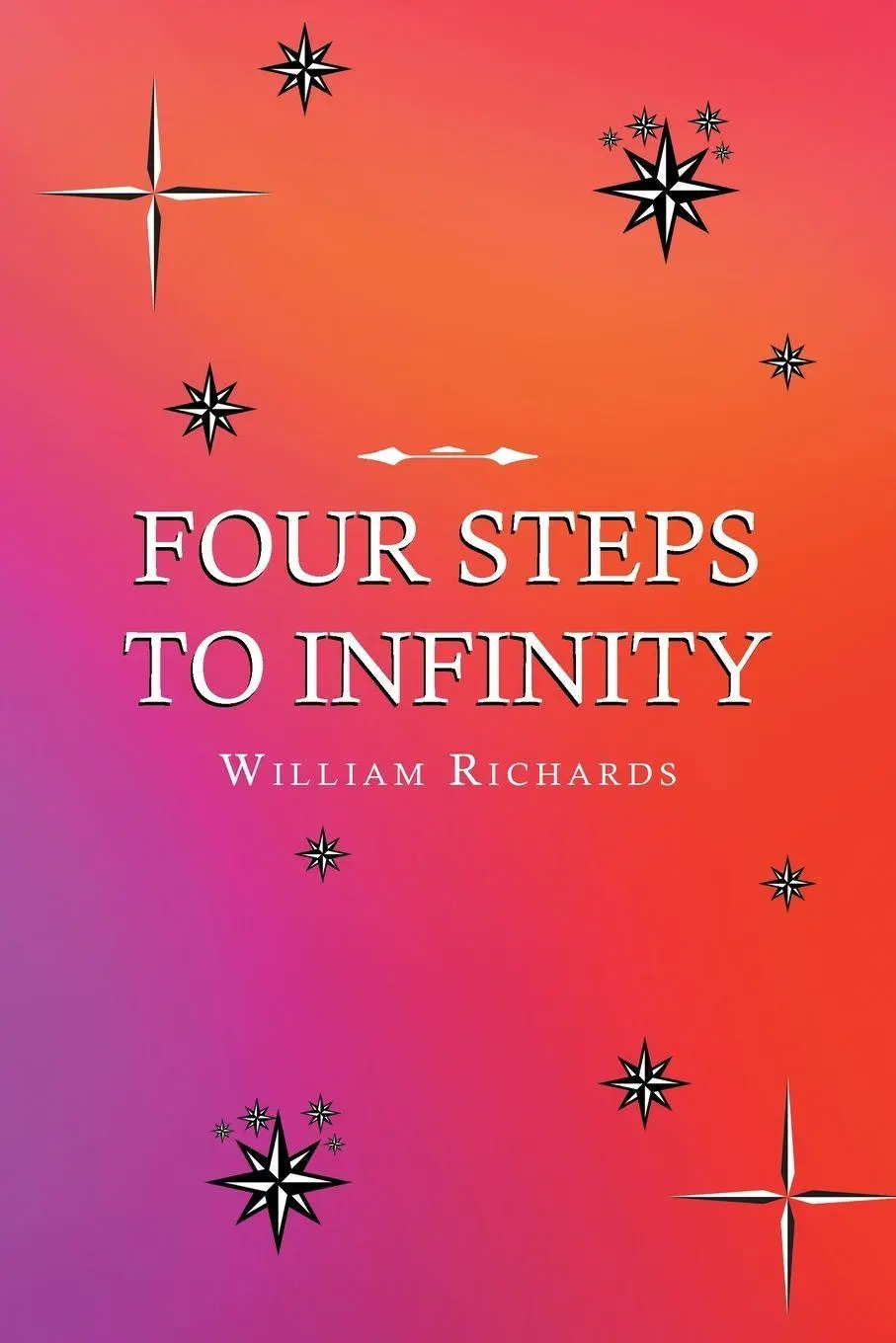 Cover: 9781662468872 | Four Steps to Infinity | William Richards | Taschenbuch | Englisch
