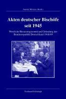 Cover: 9783506768872 | Akten deutscher Bischöfe seit 1945: Westliche Besatzungszonen und...