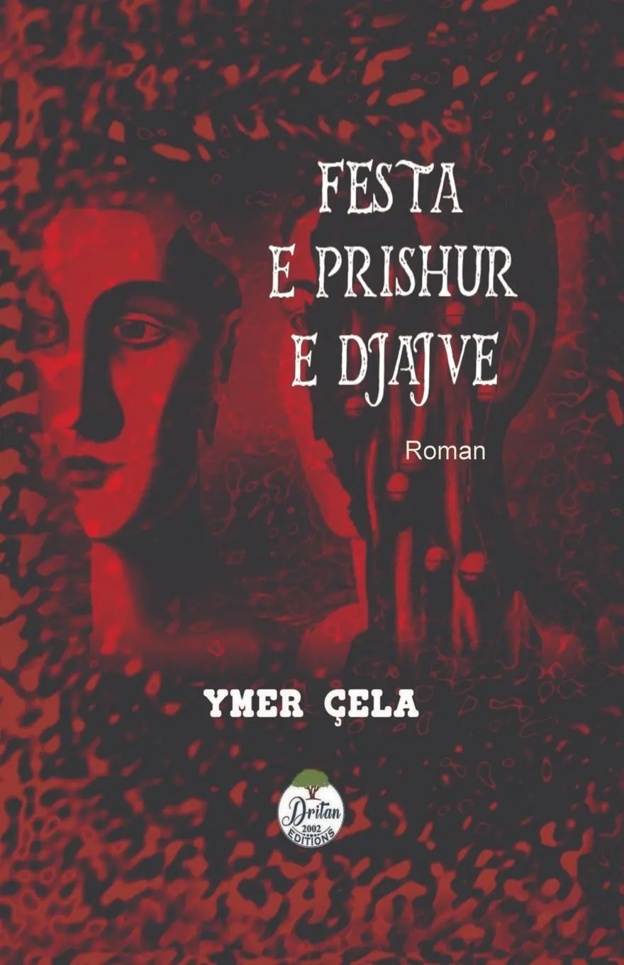 Cover: 9789928458872 | FESTA E PRISHUR E DJAJVE | Ymer Çela | Taschenbuch | Albanisch | 2025