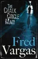Cover: 9780099488972 | The Chalk Circle Man | Fred Vargas | Taschenbuch | 248 S. | Englisch