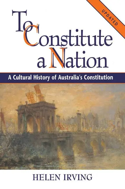 Cover: 9780521668972 | To Constitute a Nation | Helen Irving | Taschenbuch | Englisch | 2012