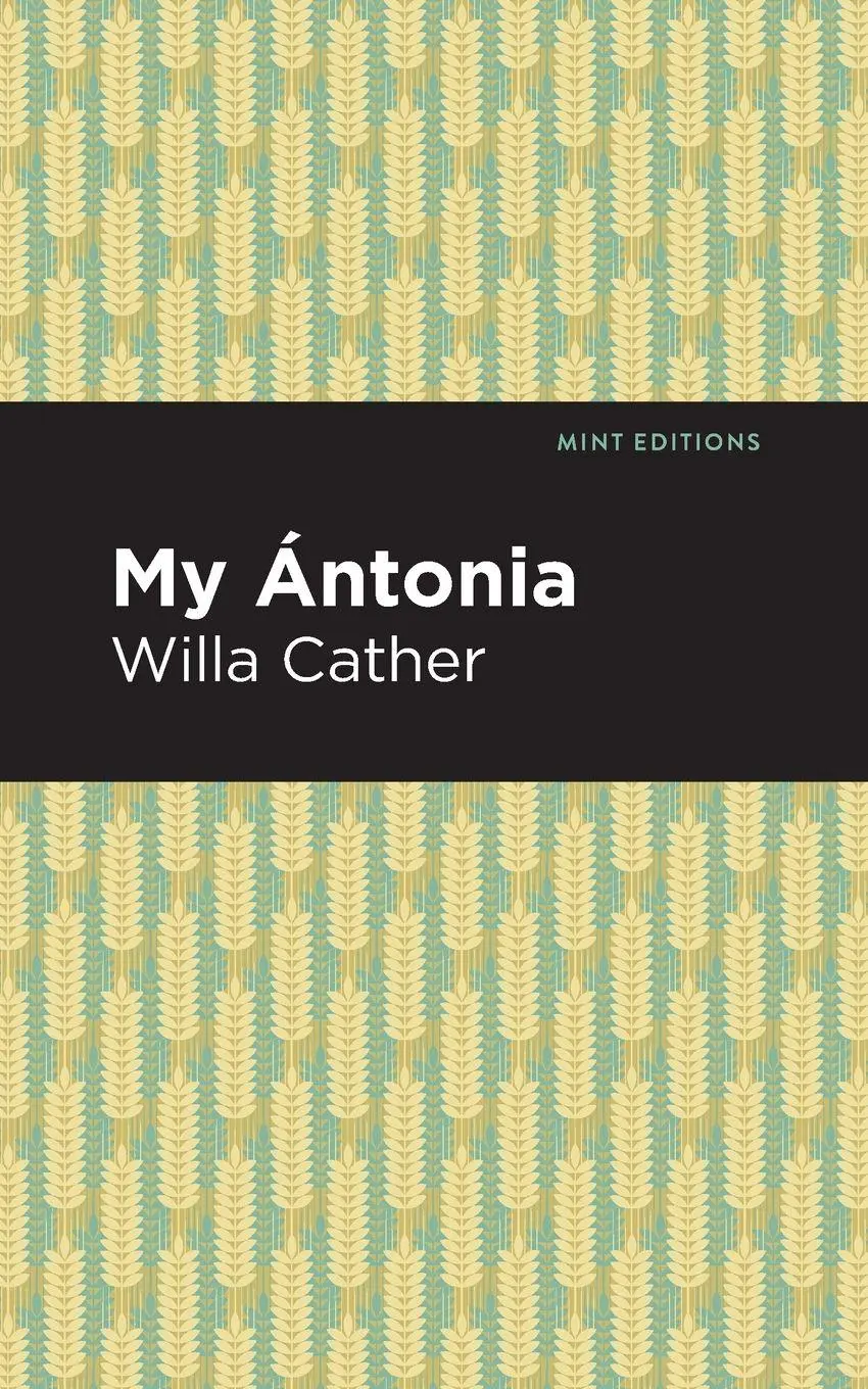 Cover: 9781513268972 | My Ántonia | Willa Cather | Taschenbuch | Kartoniert / Broschiert