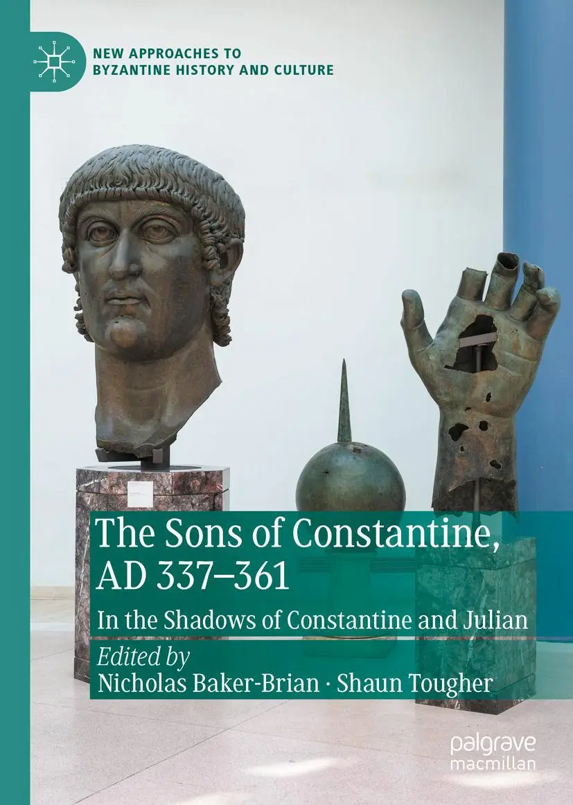 Cover: 9783030398972 | The Sons of Constantine, AD 337-361 | Shaun Tougher (u. a.) | Buch