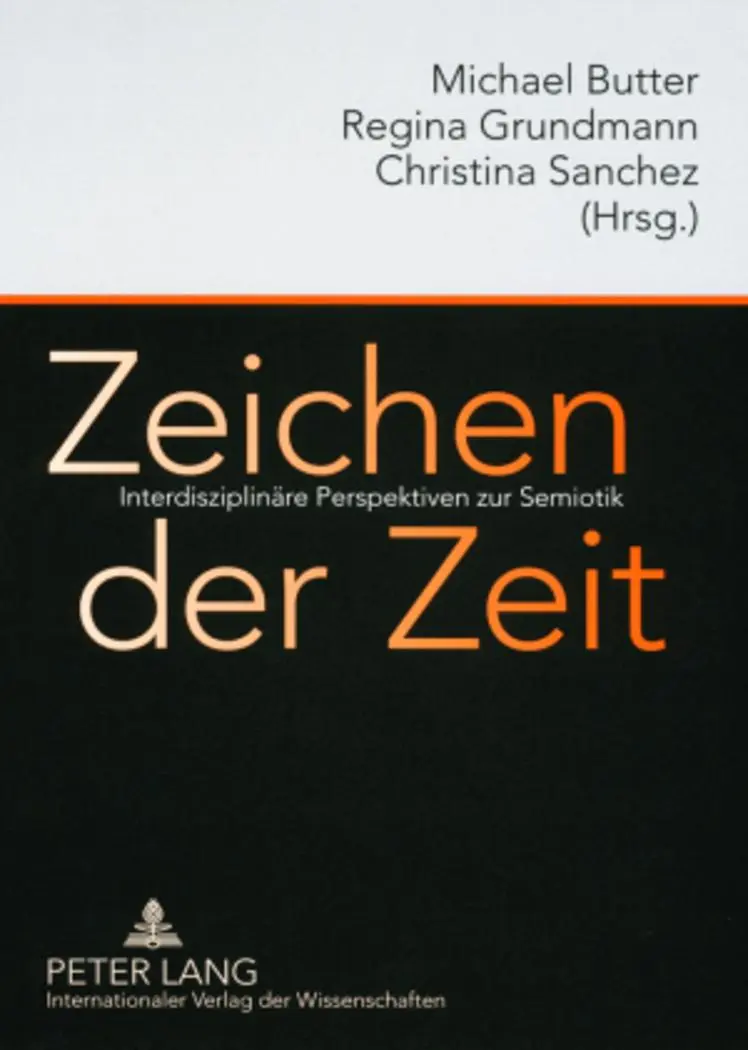 Cover: 9783631568972 | Zeichen der Zeit | Interdisziplinäre Perspektiven zur Semiotik | Buch
