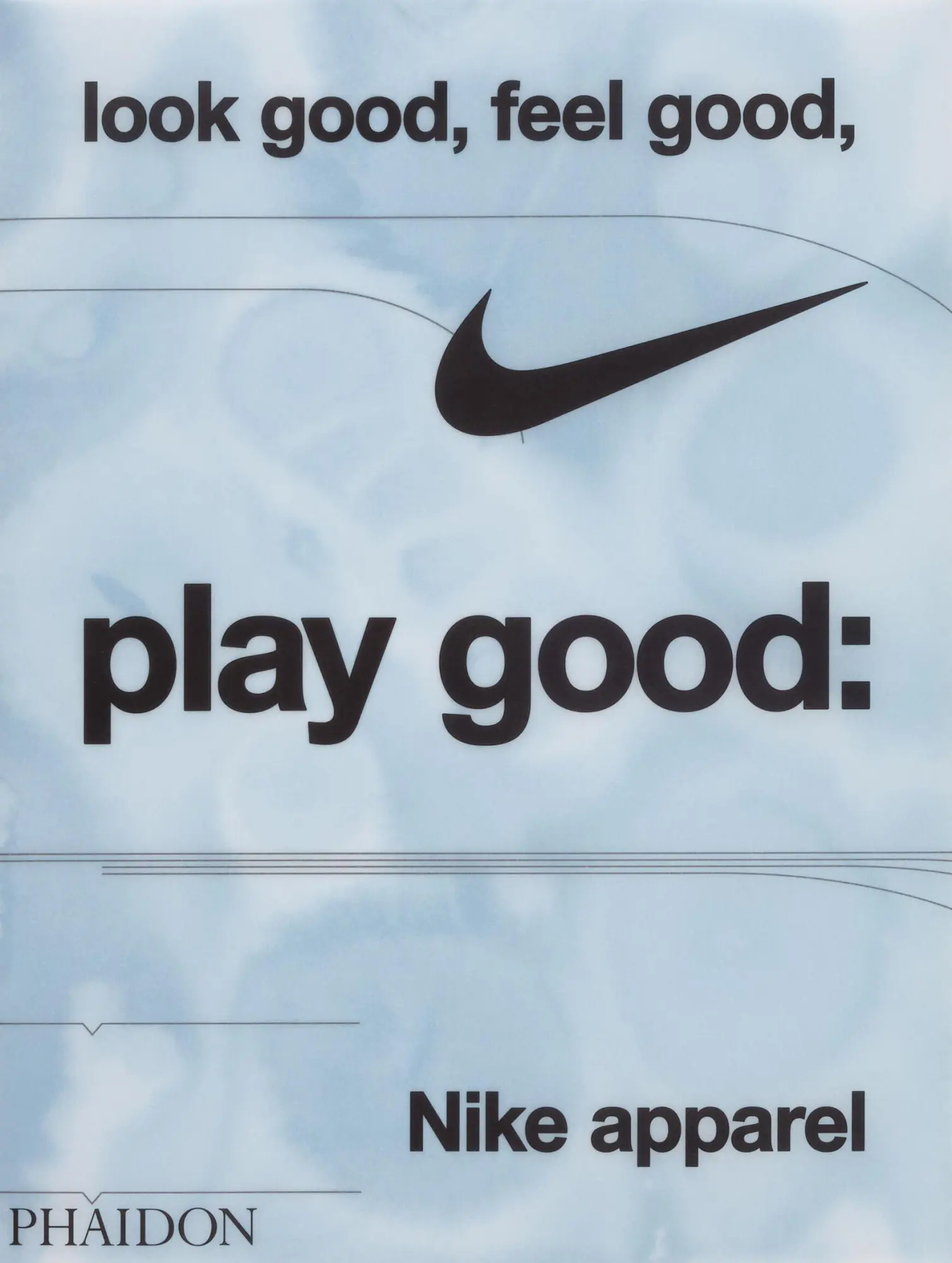 Cover: 9781838669072 | Look Good, Feel Good, Play Good: Nike Apparel | Maisie Skidmore | Buch