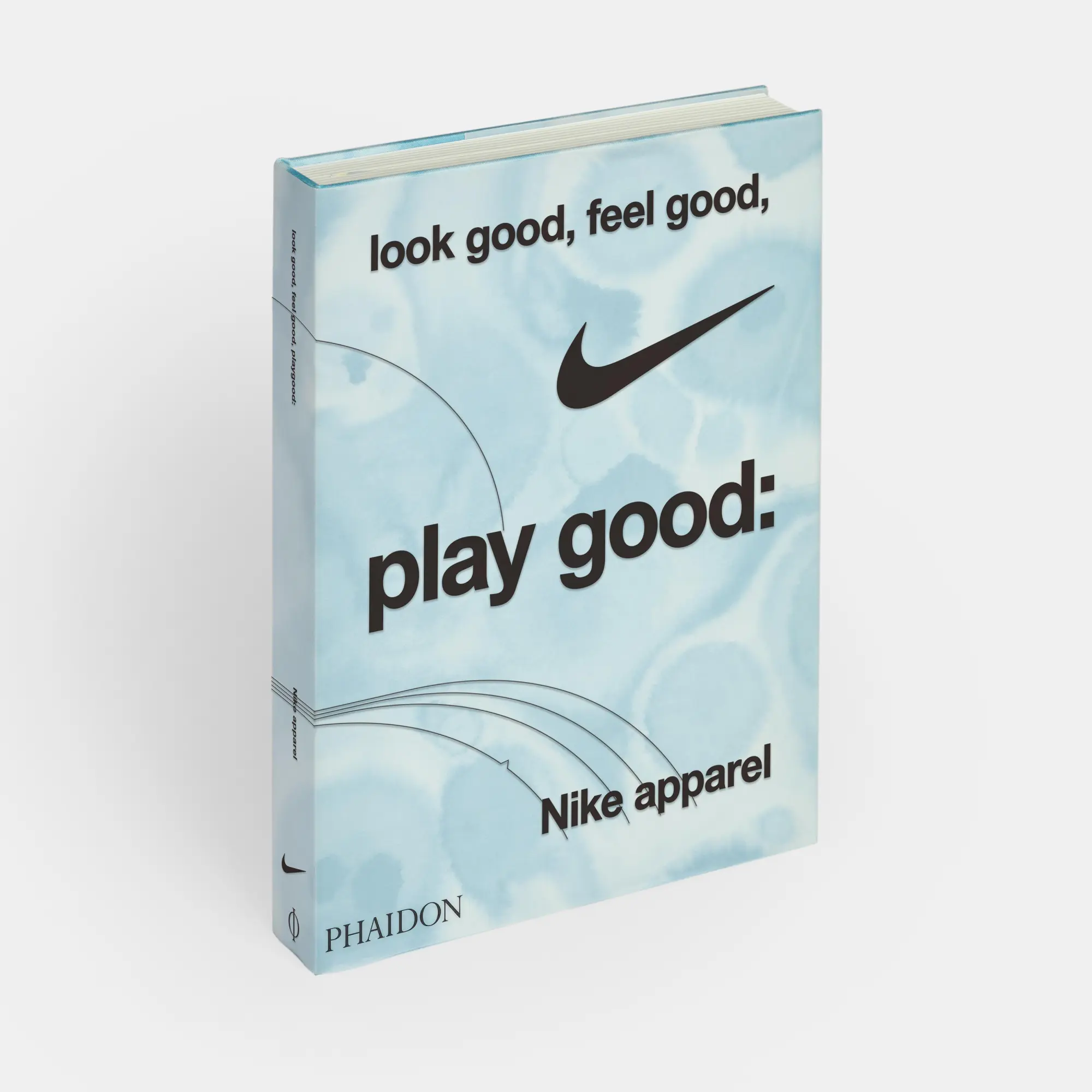 Bild: 9781838669072 | Look Good, Feel Good, Play Good: Nike Apparel | Maisie Skidmore | Buch