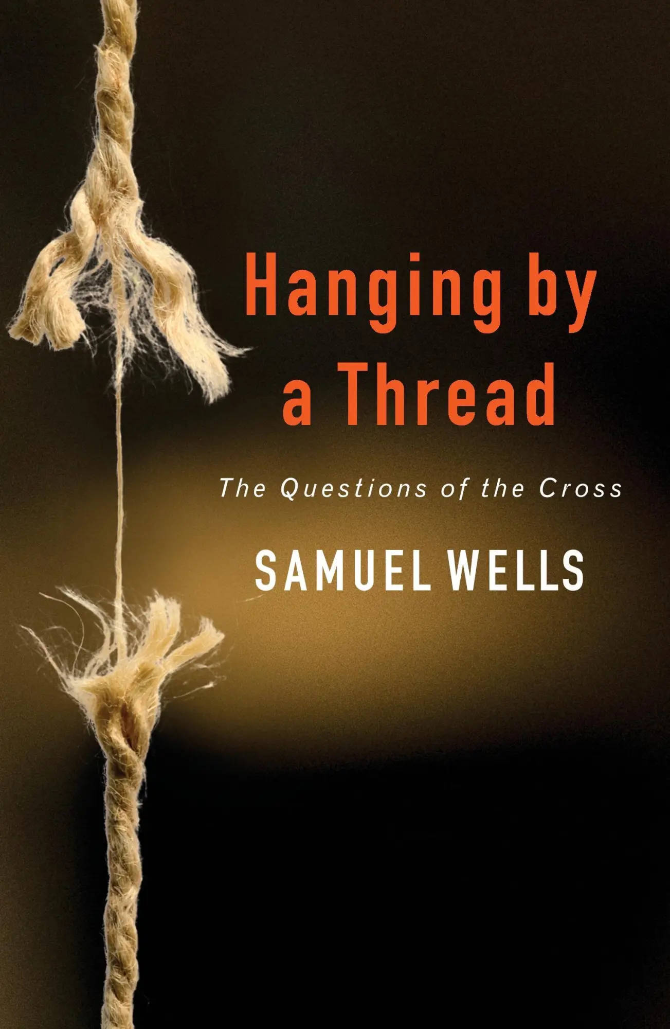Cover: 9781848259072 | Hanging by a Thread | Sam Wells | Taschenbuch | Englisch | 2016