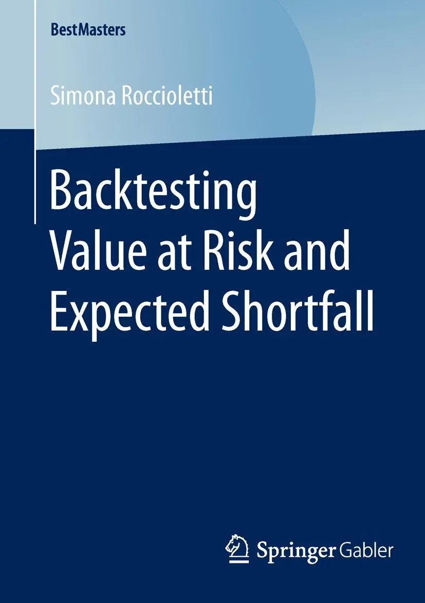 Cover: 9783658119072 | Backtesting Value at Risk and Expected Shortfall | Simona Roccioletti