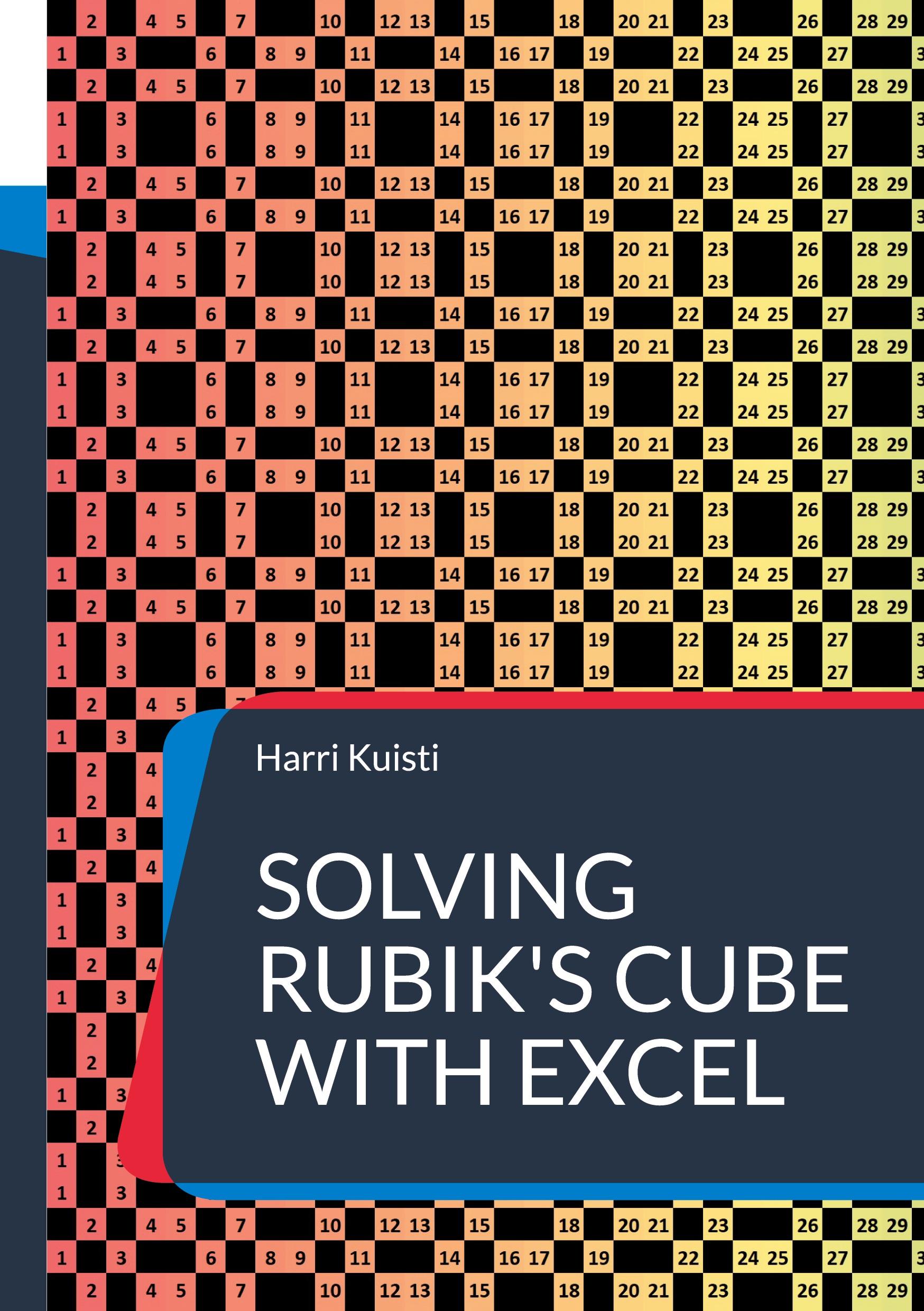 Cover: 9789528069072 | Solving Rubik's Cube with Excel | Harri Kuisti | Taschenbuch | 2022