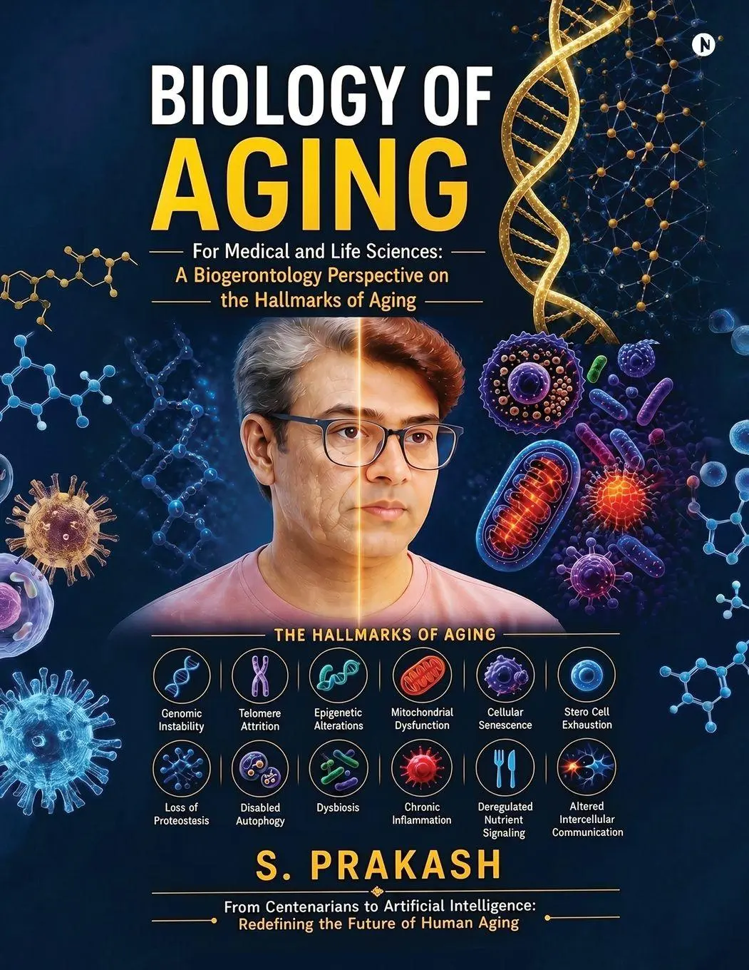 Cover: 9798905109072 | Biology of Aging for Medical and Life Sciences | S. Prakash | Buch