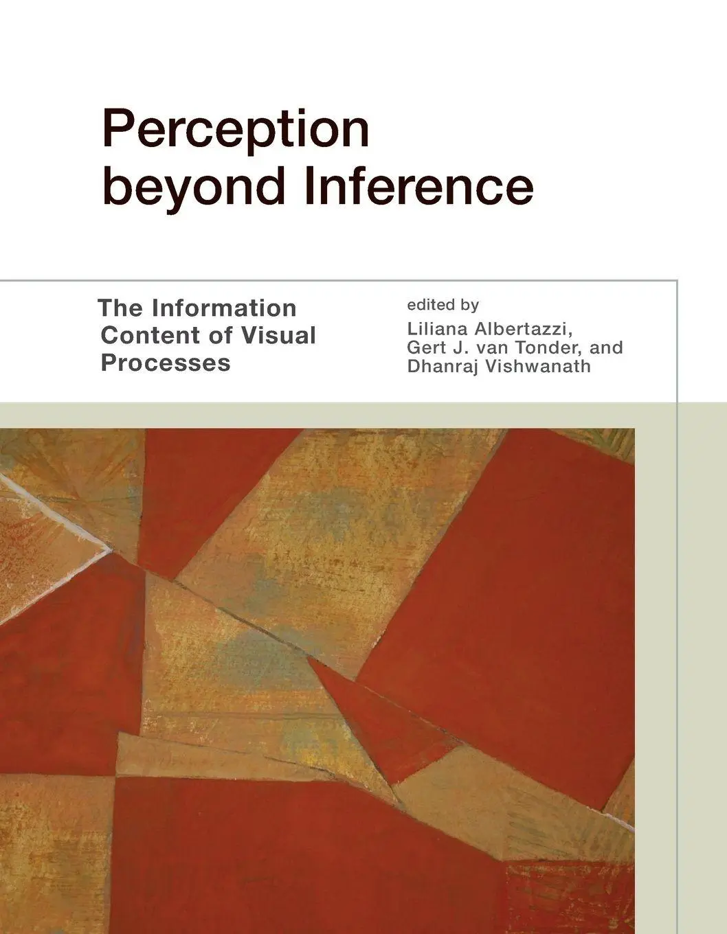 Cover: 9780262549172 | Perception beyond Inference | Liliana Albertazzi (u. a.) | Taschenbuch