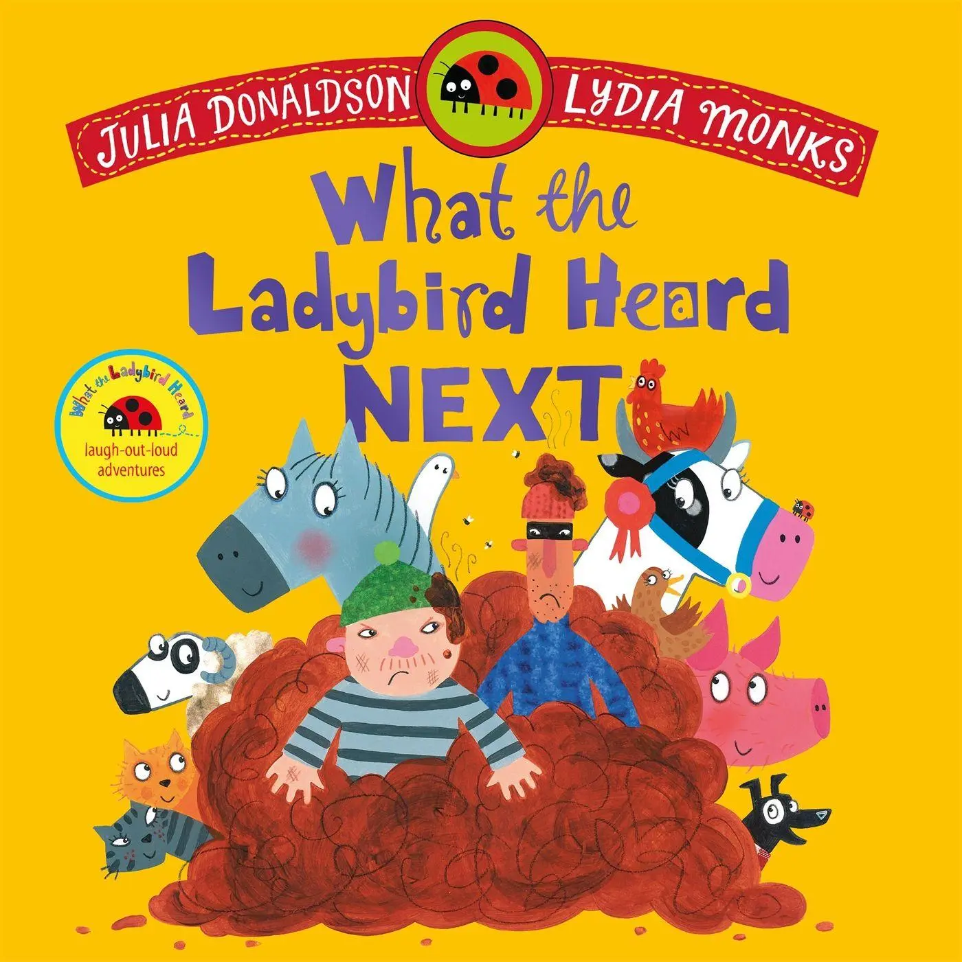 Cover: 9781035049172 | What the Ladybird Heard Next | A laugh-out-loud rhyming adventure