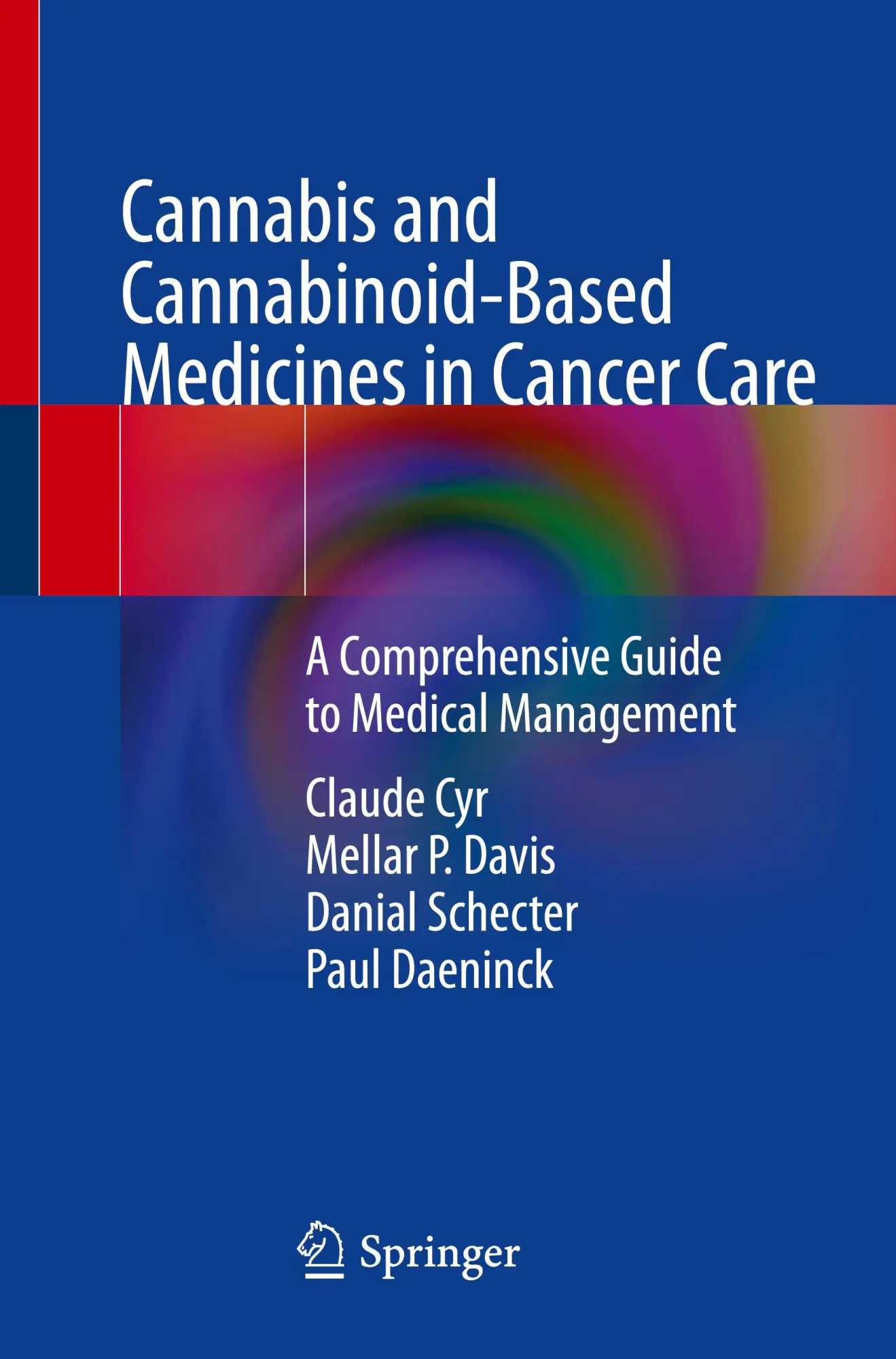 Cover: 9783030899172 | Cannabis and Cannabinoid-Based Medicines in Cancer Care | Cyr (u. a.)