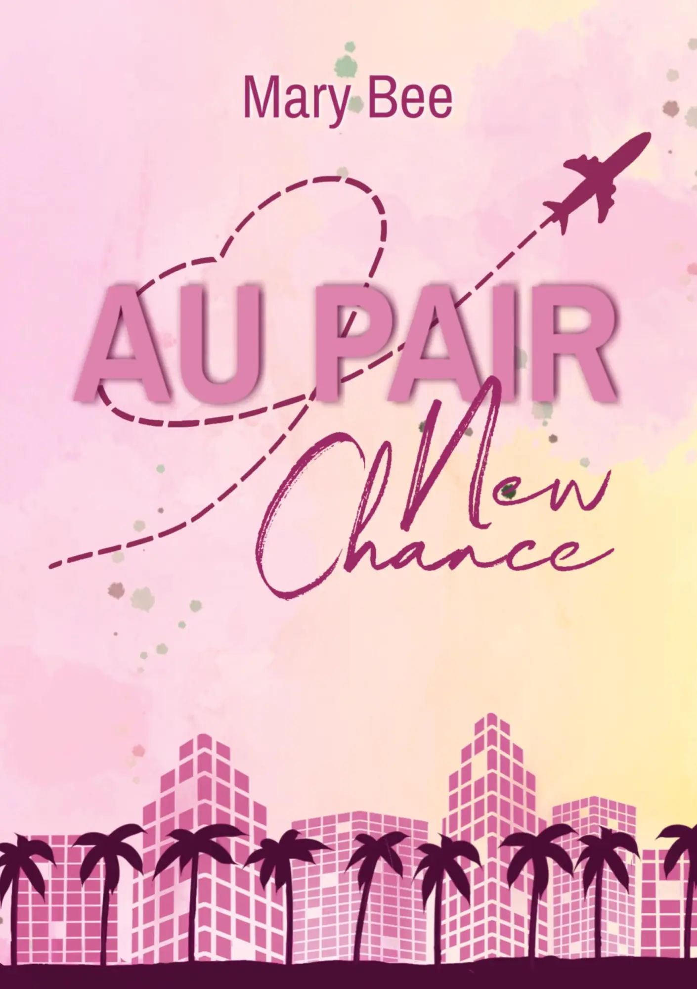 Cover: 9783384879172 | Au Pair | New Chance | Mary Bee | Taschenbuch | 400 S. | Deutsch