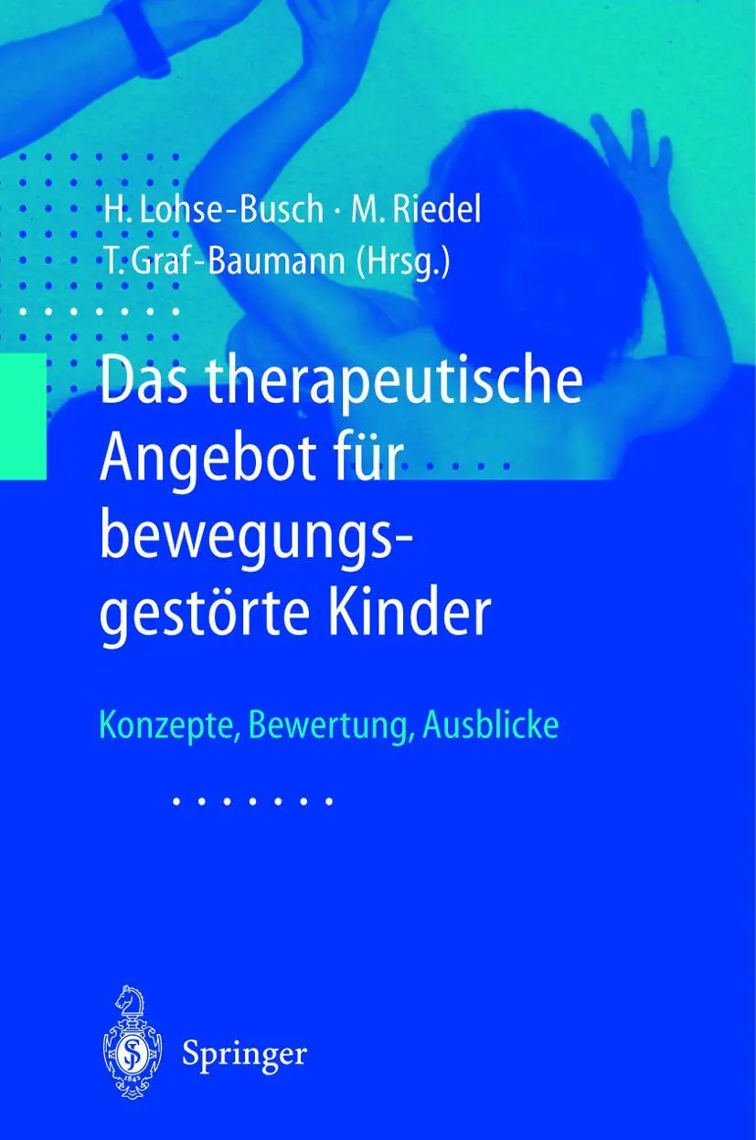 Cover: 9783540679172 | Das therapeutische Angebot für bewegungsgestörte Kinder | Taschenbuch