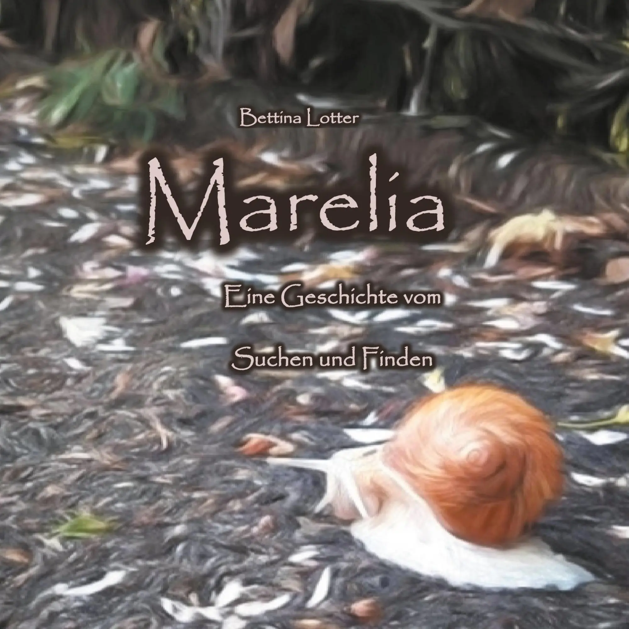 Cover: 9783752609172 | Marelia | Eine Geschichte vom Suchen und Finden | Bettina Lotter