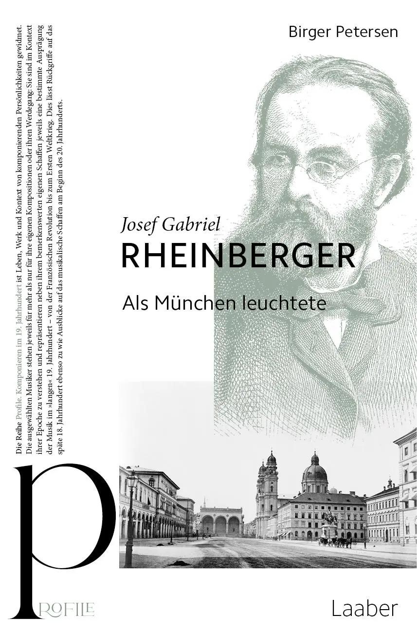 Cover: 9783890079172 | Josef Gabriel Rheinberger | Als München leuchtete | Birger Petersen