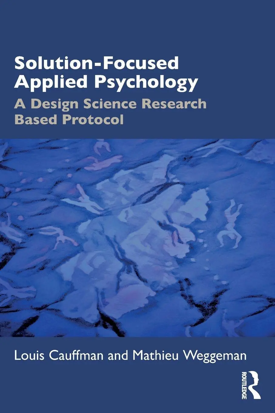 Cover: 9781032519272 | Solution-Focused Applied Psychology | Louis Cauffman (u. a.) | Buch