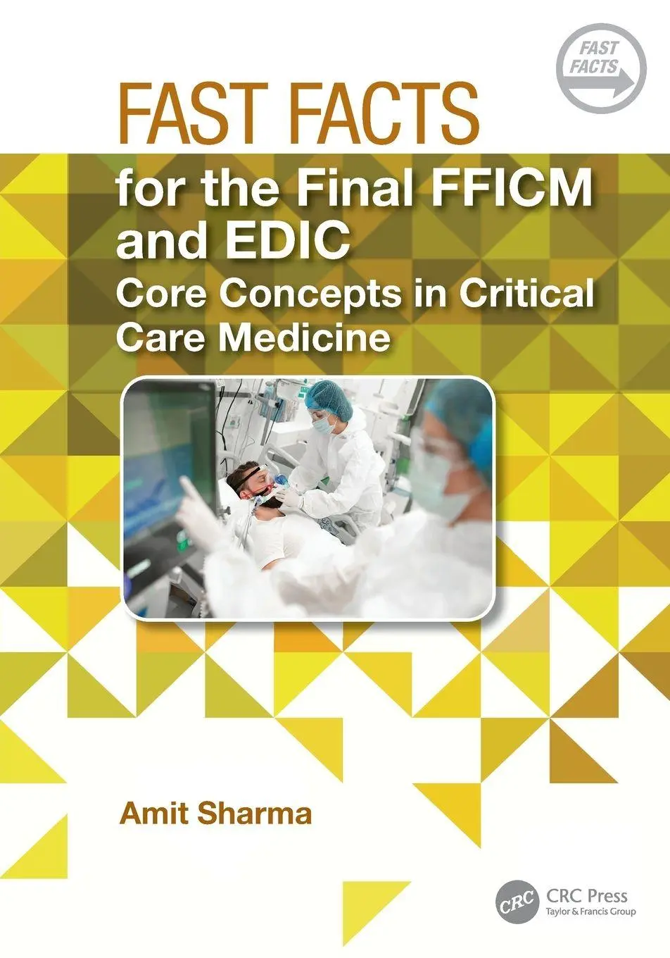 Cover: 9781032759272 | Fast Facts for the Final FFICM and EDIC | Amit Sharma | Taschenbuch