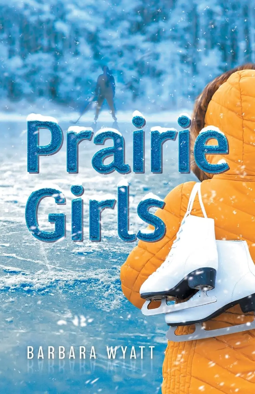 Cover: 9781039169272 | Prairie Girls | Barbara Wyatt | Taschenbuch | Englisch | 2023