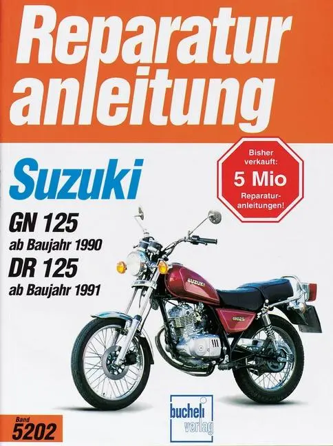 Cover: 9783716819272 | Suzuki GN 125 (ab Baujahr 1990), DR 125 (ab Baujahr 1991) | Buch