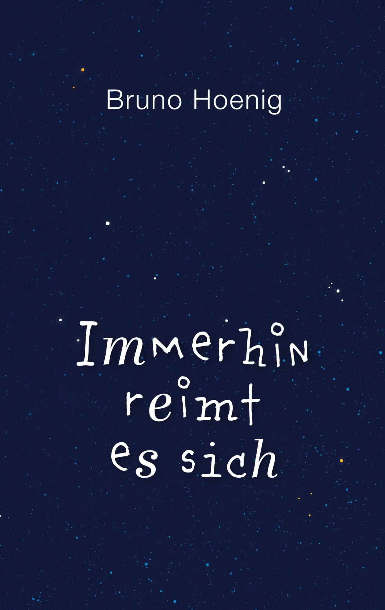 Cover: 9783769389272 | Immerhin reimt es sich | Bruno Hoenig | Taschenbuch | 76 S. | Deutsch