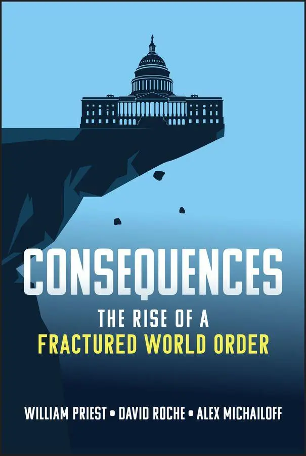 Cover: 9781394339372 | Consequences | The Rise of a Fractured World Order | Buch | Englisch