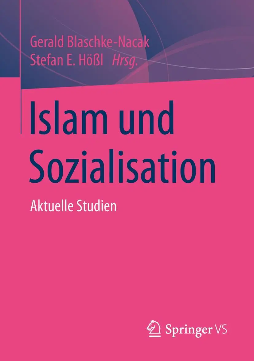 Cover: 9783658019372 | Islam und Sozialisation | Aktuelle Studien | Blaschke-Nacak (u. a.)